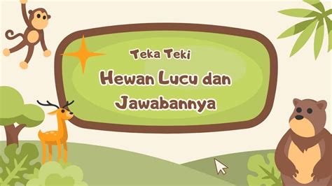 Teka Teki Hewan Lucu Dan Jawabannya Yang Bikin Ngakak