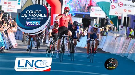 Revivez l arrivée du Tour de Vendée 2023 dernière manche de la Coupe