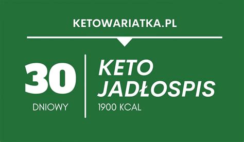 Keto Jad Ospis Dni Kcal Sklep Ketowariatka