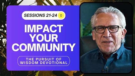 Keys For Impacting Your Community Bill Johnson Devotional The