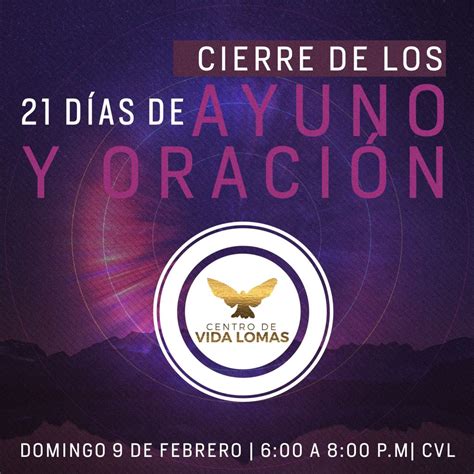 Cierre de los 21 días de ayuno y oración 2020 Centro de Vida Lomas