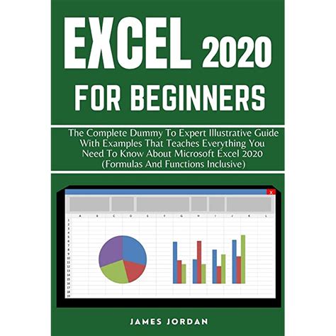 Buy Excel For Beginners The Complete Dummy To Expert Illustrative