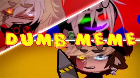 Dumb Meme Ftbench Trio Dream Gacha Club Mcytdsmp Youtube