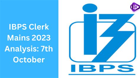 IBPS Clerk Mains Exam Analysis 2023