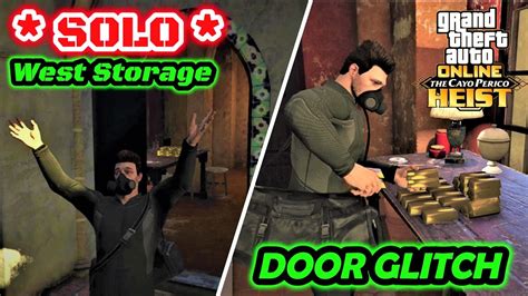 Solo Door Glitch West Storage In Cayo Perico With Guide Gtaonline