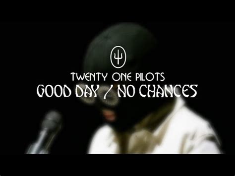 Twenty One Pilots Good Day No Chances Takeover Tour Studio Version