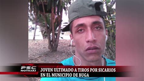 Joven Ultimado A Tiros En El Municipio De Buga YouTube