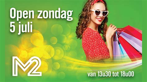 Open Zondag Uitzonderlijk Geopend Op Zondag 5 Juli M2 Shopping