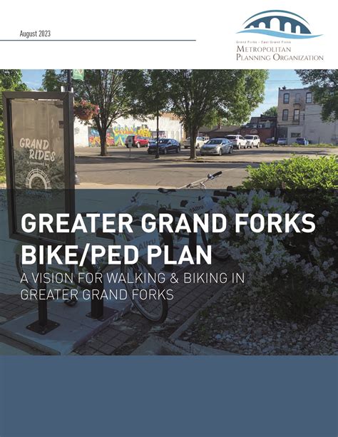 Overview Grand Forks East Grand Forks MPO Bike Ped