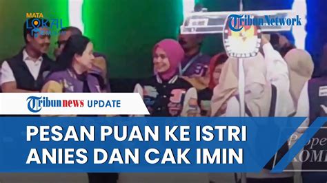 Isi Perbincangan Puan Saat Salaman Dengan Istri Anies Dan Istri Cak