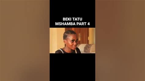 Beki Tatu Mshamba Part 4 Youtube