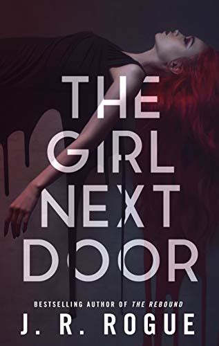 The Girl Next Door By J R Rogue Bookbub