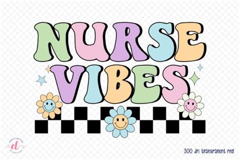 Retro Nurse Png Sublimation Nurse Vibes Graphic By Craftlabsvg · Creative Fabrica