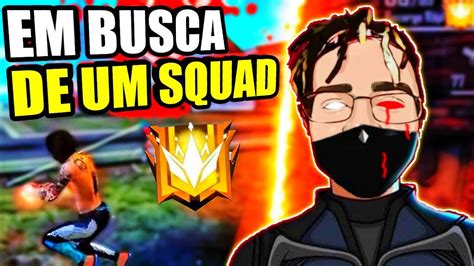 Em Busca De Um Squad Jogando Free Fire Os Inscritos Free Fire