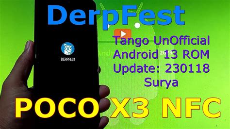 DerpFest Tango UnOfficial For Poco X3 Android 13 ROM Update 230118