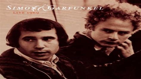 Simon Garfunkel Live 1969 2008 YouTube