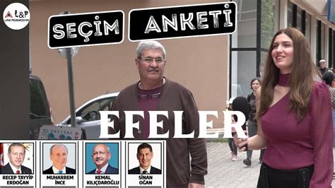 AYDIN EFELER SEÇİM ANKETİ SOKAK RÖPORTAJI anket cumhurbaşkanı