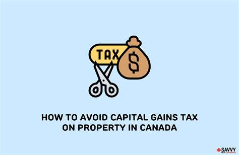 How To Avoid Capital Gains Tax On Property In Canada