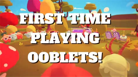 The F Cking Ooblets First Live Stream First Time Playing