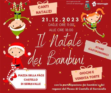 Natale Dei Bambini Valsamoggia Turismo