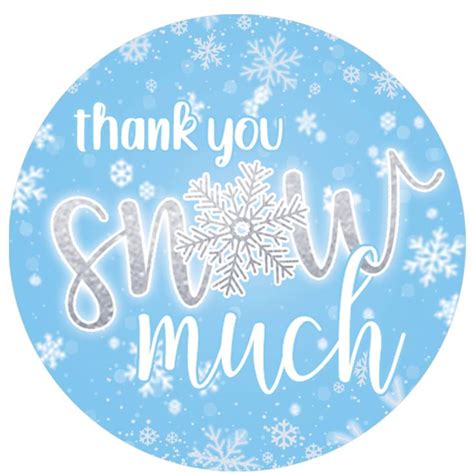 Thank You Snow Much Sticker On A Blue Background With White Snowflakes