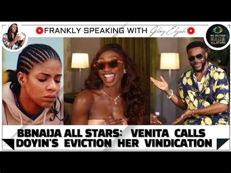 BBNAIJA ALL STARS VENITA SPILLS ON DOYIN S EVICTION DOYIN S