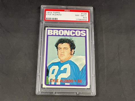 1972 TOPPS FOOTBALL LYLE ALZADO 106 ROOKIE DENVER BRONCOS RC PSA 8 5