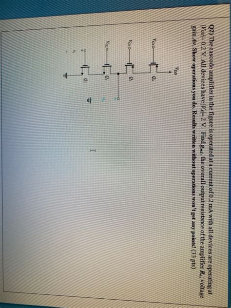 Solved Q The Cascode Amplifier In The Figure Is Operated Chegg