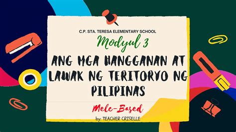 Ap 4 Q1 Modyul 3 Ang Hangganan At Lawak Ng Teritoryo Ng Pilipinas