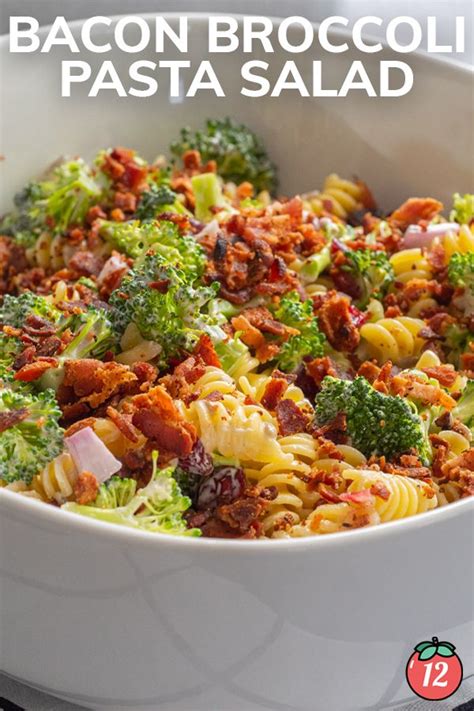 Bacon Broccoli Pasta Salad Recipe Broccoli Pasta Salads Broccoli Pasta 12 Tomatoes Recipes