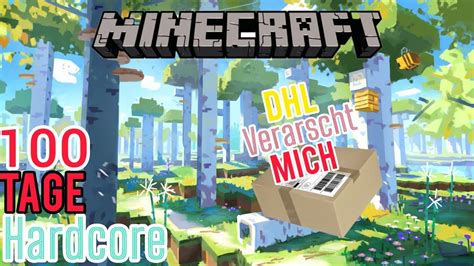 Minecraft 100 Tage Überleben in Hardcore Probleme mit DHL Tag 19