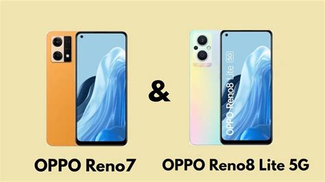 مقارنة المواصفات Oppo Reno7 And Oppo Reno8 Lite 5g والأسعار