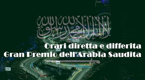 F Gp Arabia Saudita Gli Orari Del Weekend E Dove Seguirlo In