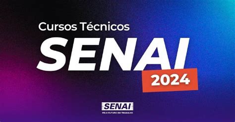 Senai abre 2 300 vagas em cursos técnicos gratuitos nas áreas de