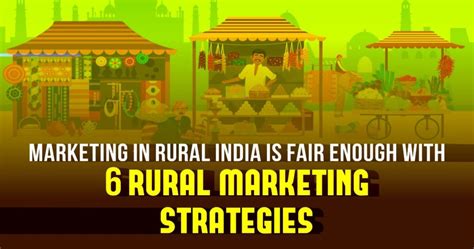 Marketing In Rural India Is Fair With 6 Rural Marketing Strategies