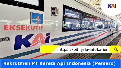 Rekrutmen Pt Kereta Api Indonesia Persero