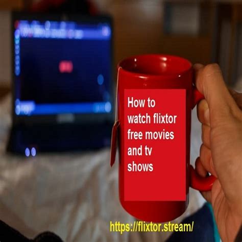 Stream How to watch flixtor free movies and tv shows in 1080p by ...