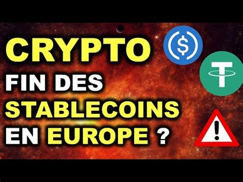 Juin Date De Fin Des Stablecoins En Europe Actus Crypto