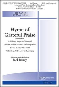 Hymn Of Grateful Praise Satb By Joel Raney J W Pepper Sheet Music