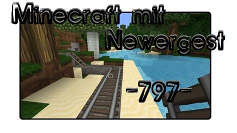 Let S Play Minecraft Mit Newergest HD German 797 Schienen Zum