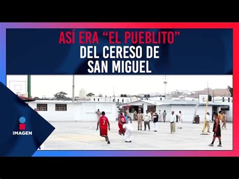 Así era El Pueblito del Cereso de San Miguel en Puebla YouTube