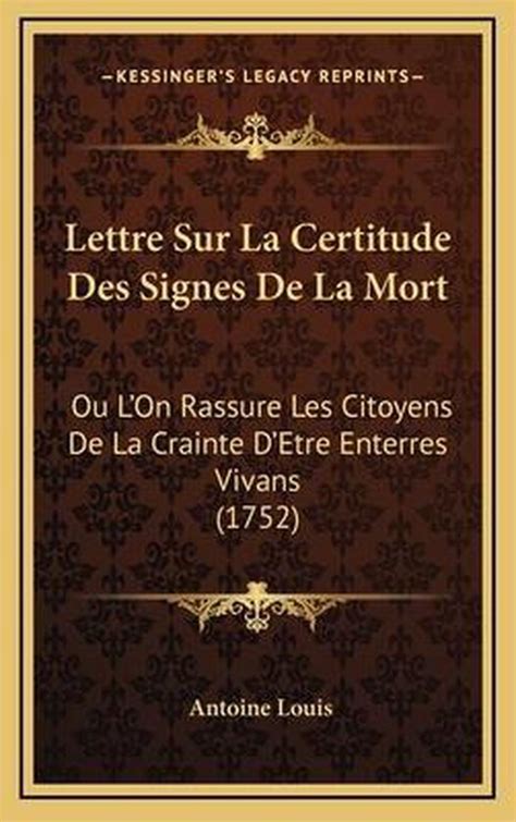 Lettre Sur La Certitude Des Signes De La Mort Antoine Louis