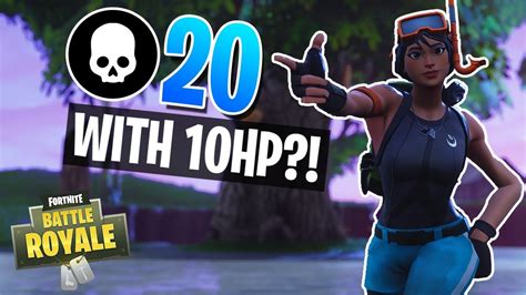 All I Need Is 10 Hp 20 Kill Win In Solos Fortnite Battle Royale