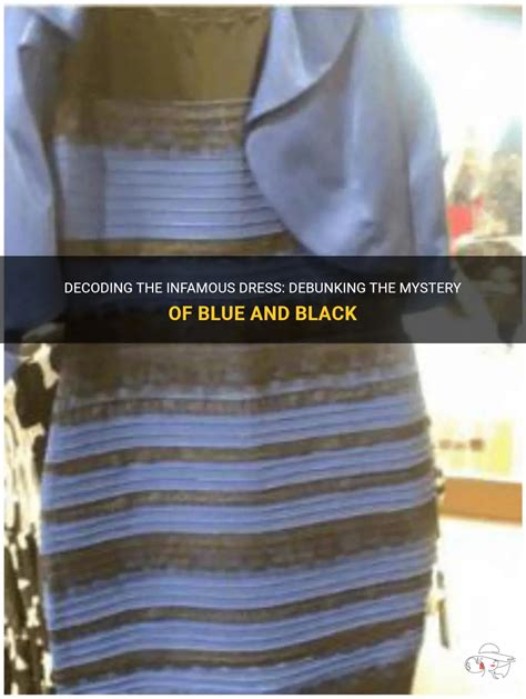 Decoding The Infamous Dress: Debunking The Mystery Of Blue And Black ...