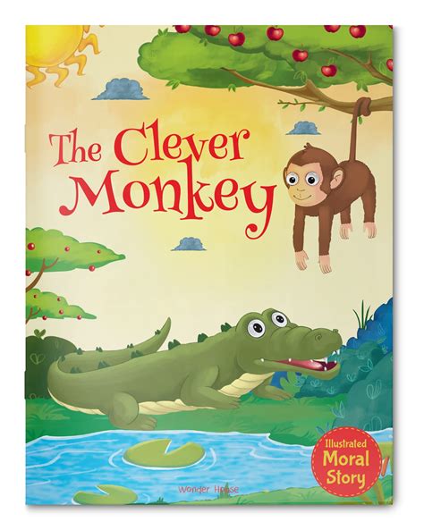 The Clever Monkey by Wonder House Books | Goodreads