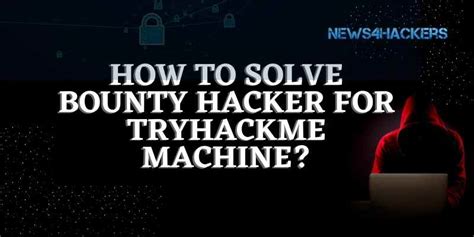 Craw Cyber Security Pvt Ltd How To Solve Bounty Hacker For Tryhackme Machine Tryhackme