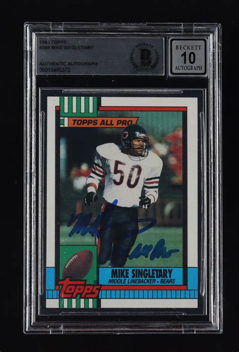 Mike Singletary Signed 1990 Topps #368 (BGS | Autograph Graded 10 ...