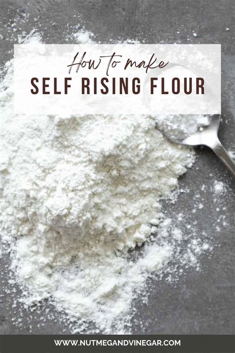 How To Make Self Rising Flour Nutmeg And Vinegar