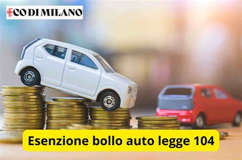 Esenzione bollo auto legge 104 c è un importante novità da conoscere