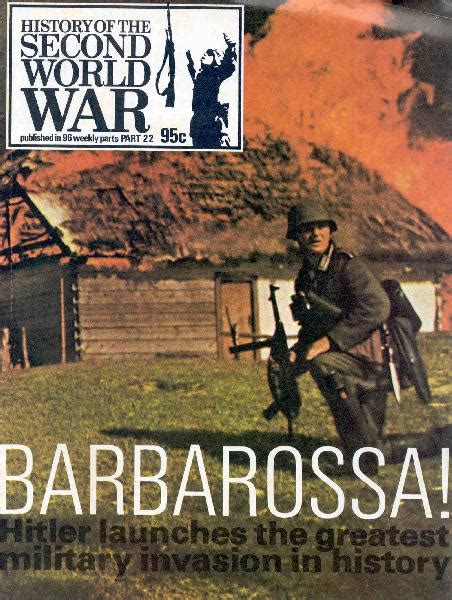 History Of The Second World War Part 22 Barbarossa Hitler Launches